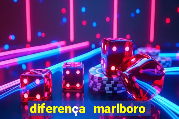 diferença marlboro red selection